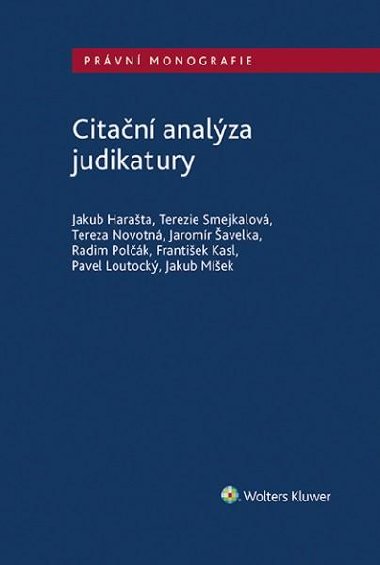 Citační analýza judikatury - Jakub Harašta; Terezie Smejkalová; Tereza Novotná