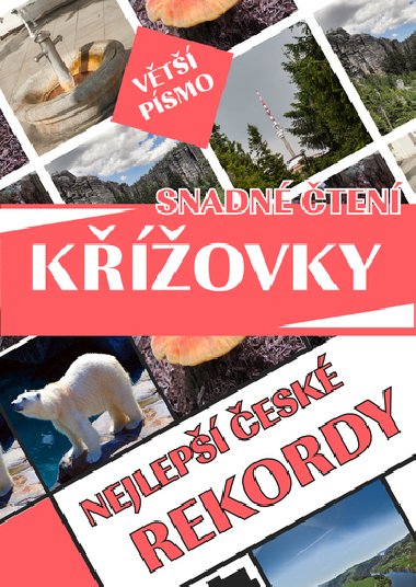 Křížovky Nejlepší české rekordy - větší písmo - snadné čtení - Bookmedia