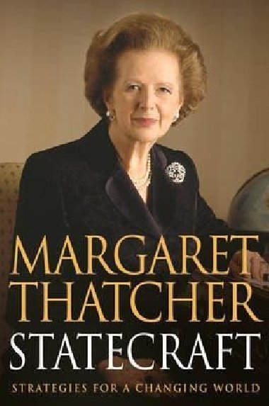 Statecraft - Thatcherová Margaret