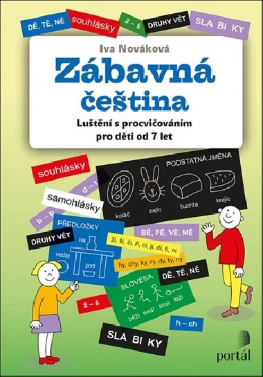 Zábavná čeština - Luštění s procvičováním pro děti od 7 let - Iva Nováková