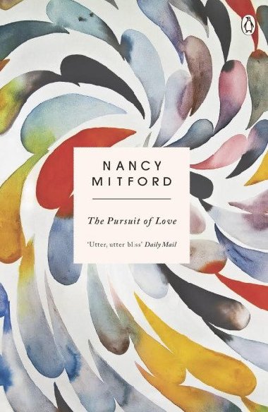The Pursuit of Love - Mitford Nancy