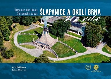 Šlapanice a okolí Brna z nebe - Kamil Glovňa; Jakub Chovan