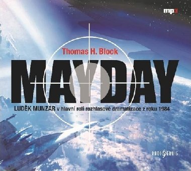 Mayday - CDmp3 (Čte Luděk Munzar) - H. Thomas Block; Luděk Munzar