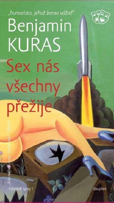 SEX nás všechny přežije - Benjamin Kuras
