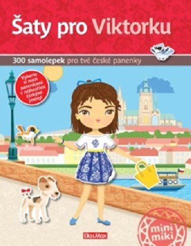 Šaty pro Viktorku - 300 samolepek pro tvé české panenky - Ella a Max