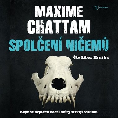 Spolčení ničemů - Audiokniha na CD - Maxime Chattam; Libor Hruška