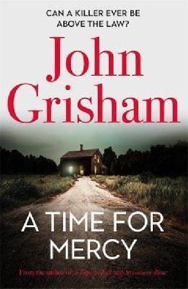 A Time for Mercy - Grisham John