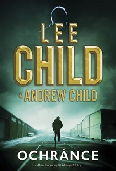 Ochránce - Andrew Child; Lee Child