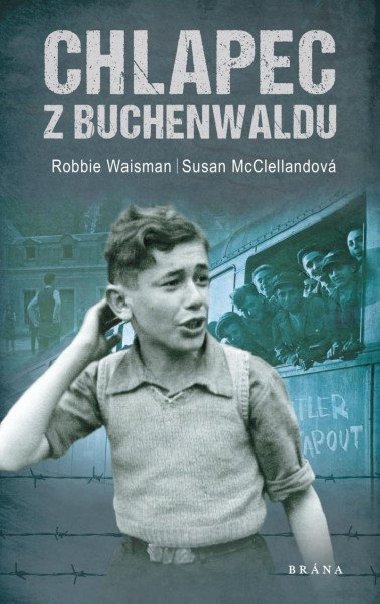 Chlapec z Buchenwaldu - Waisman Robert, McClellandová Susan