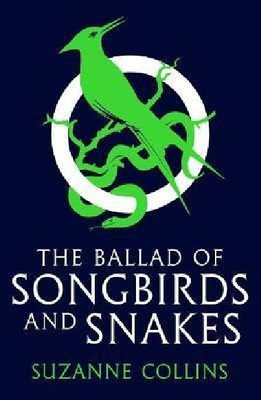 The Ballad of Songbirds and Snakes - Collinsová Suzanne