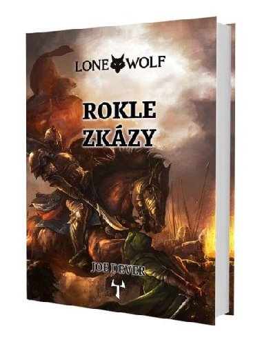 Lone Wolf 4: Rokle zkázy (gamebook) - Joe Dever