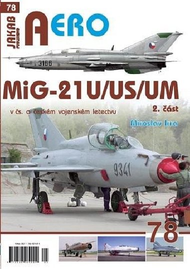 AERO 78 MiG-21U/US/UM 2.díl - Irra Miroslav