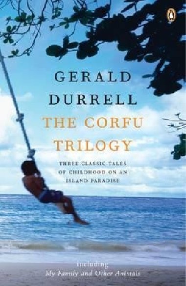 The Corfu Trilogy - Durrell Gerald