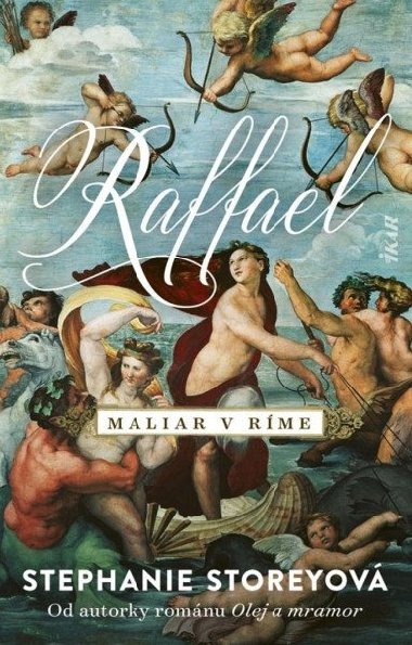Raffael, maliar v Ríme (slovensky) - Storey Stephanie