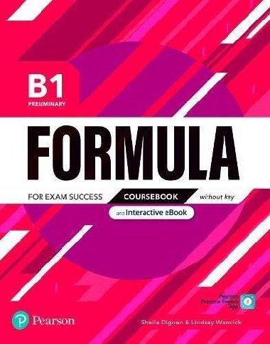 Formula B1 Preliminary Coursebook and Interactive eBook without Key with Digital Resources & App - Dignen Sheila