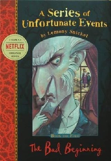 The Bad Beginning: A Series of Unfortunate Events, 2nd - Snicket Lemony