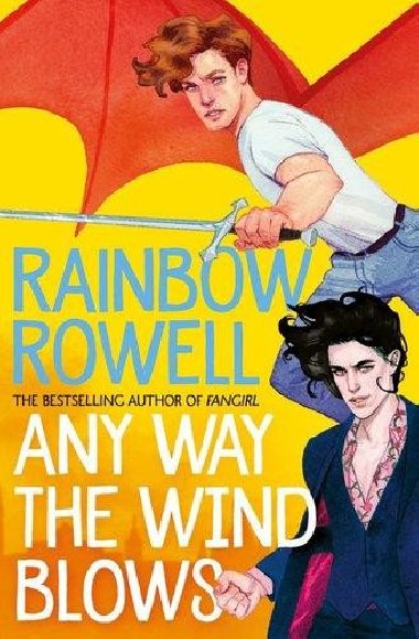 Any Way the Wind Blows - Rainbow Rowellová