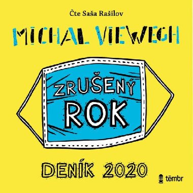 Deník 2020 - audiokniha CD mp3 - 9 h 38 min - čte Saša Rašilov - Michal Viewegh