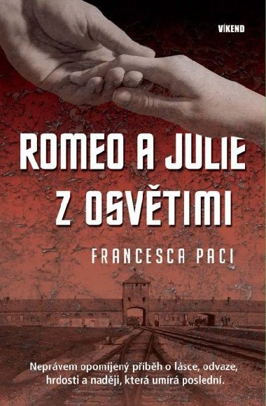 Romeo a Julie z Osvětimi - Francesca Paci
