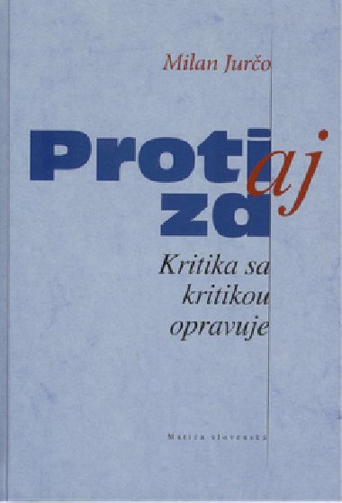 PROTI AJ ZA - Milan Jurčo