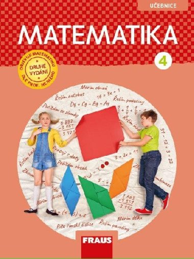 Matematika 4 dle prof. Hejného - Učebnice / nová generace - Eva Bomerová; Jitka Michnová