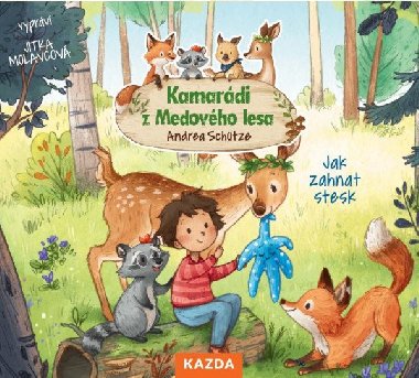Kamarádi z Medového lesa 1 - Jak zahnat stesk - CDm3 (Čte Jitka Molavcová) - Andrea Schütze; Jitka Molavcová