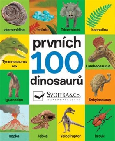 Prvních 100 dinosaurů - Svojtka