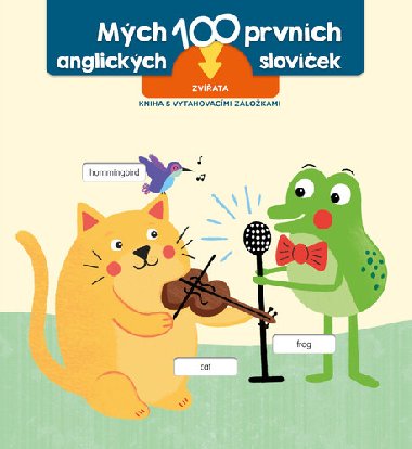 Prvních 100 slov v angličtině Zvířata - YoYo Books
