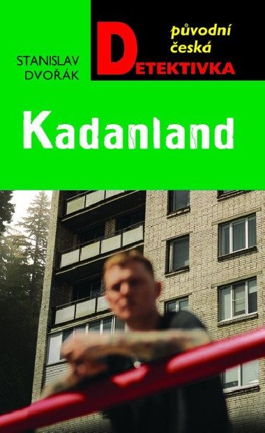 Kadanland - Stanislav Dvořák