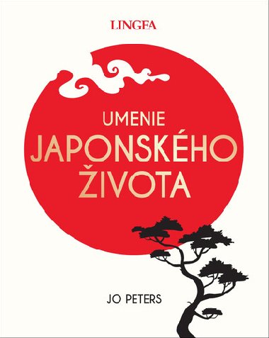 Umenie japonského života - Jo Peters