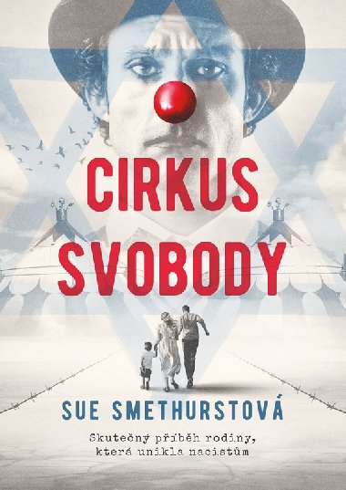 Cirkus svobody - Sue Smethurstová