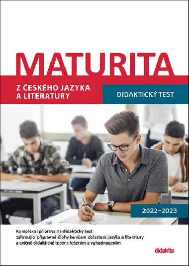 Maturita z českého jazyka a literatury - Didaktický test - Didaktis