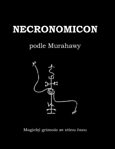 Necronomicon podle Murahawy - Jana Šancová