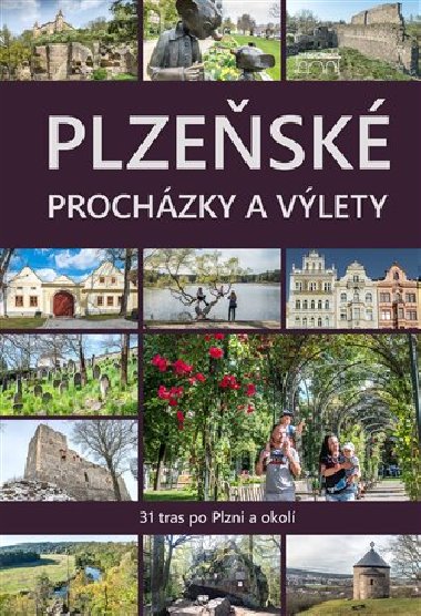 Plzeňské procházky a výlety - 31 tras po Plzni - Starý most