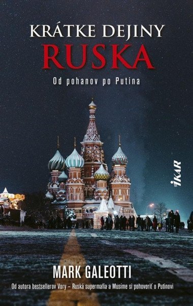 Krátke dejiny Ruska: Od pohanov po Putina (slovensky) - Galeotti Mark