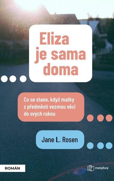Eliza je sama doma - Jane L. Rosen