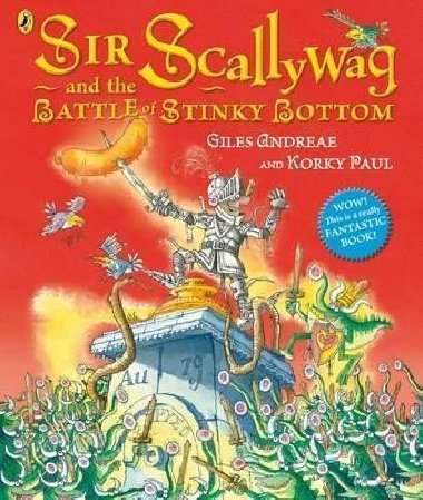 Sir Scallywag and the Battle for Stinky Bottom - Andreae Giles