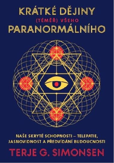 Krátké dějiny (téměř) všeho paranormálního - Terje G. Simonsen