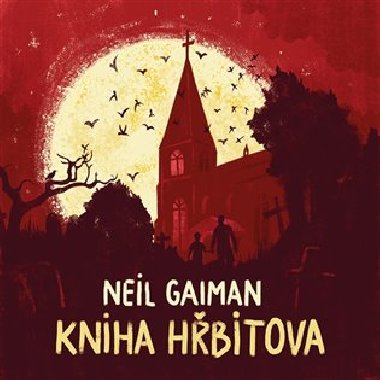 Kniha hřbitova - CD mp3 - 8 hodin - čte Ondřej Brousek - Neil Gaiman, Ondřej Brousek