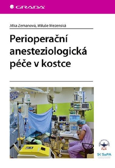 Perioperační anesteziologická péče v kostce - Jitka Zemanová; Miluše Mezenská