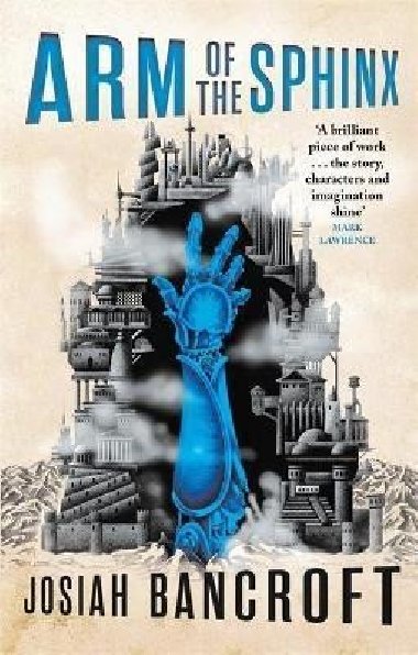 Arm of the Sphinx : Book Two of the Books of Babel - Bancroft Josiah
