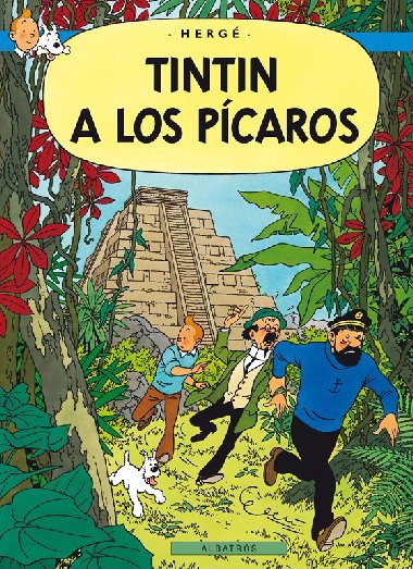 Tintin (23) - Tintin a los Pícaros - Hergé
