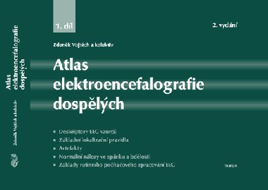 Atlas elektroencefalografie dospělých 1. díl - Zdeněk Vojtěch