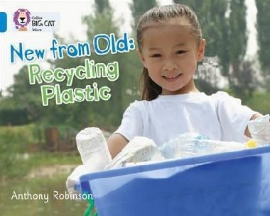 Recycling Plastic : Band 04/Blue - Robinson Anthony