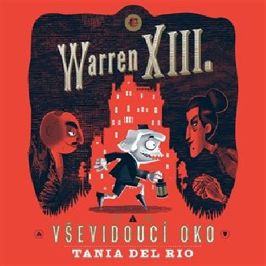 Warren XIII. a Vševidoucí oko - Tania del Rio