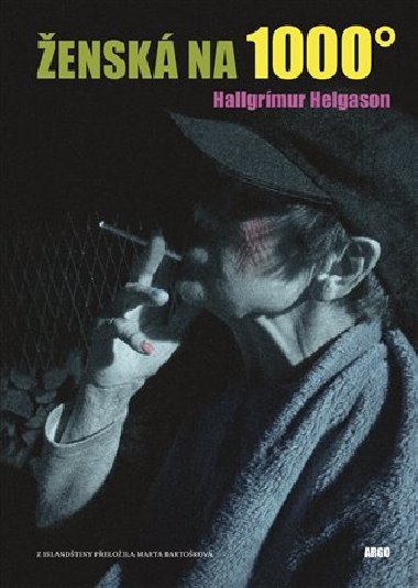Žena na 1000 stupňů - Hallgrímur Helgason