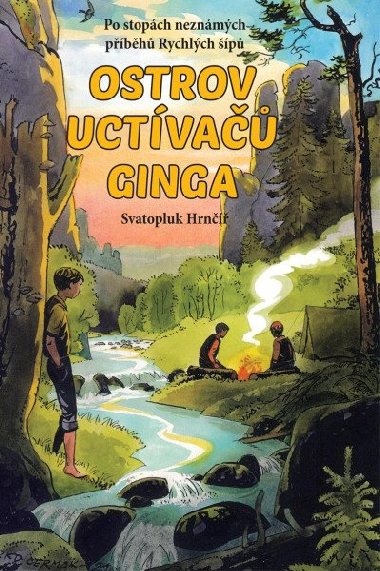 Ostrov uctívačů Ginga / 2. vydání - Hrnčíř Svatopluk