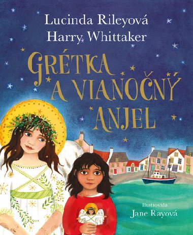 Grétka a vianočný anjel - Lucinda Riley; Harry Whittaker