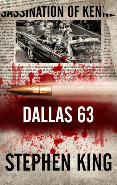 Dallas 63 - Stephen King