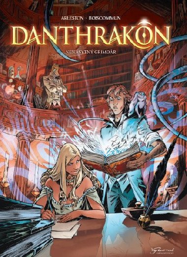 Danthrakon 1 - Nenasytný grimoár - Christophe Arleston